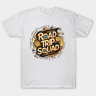 Road Trip Squad T-Shirt